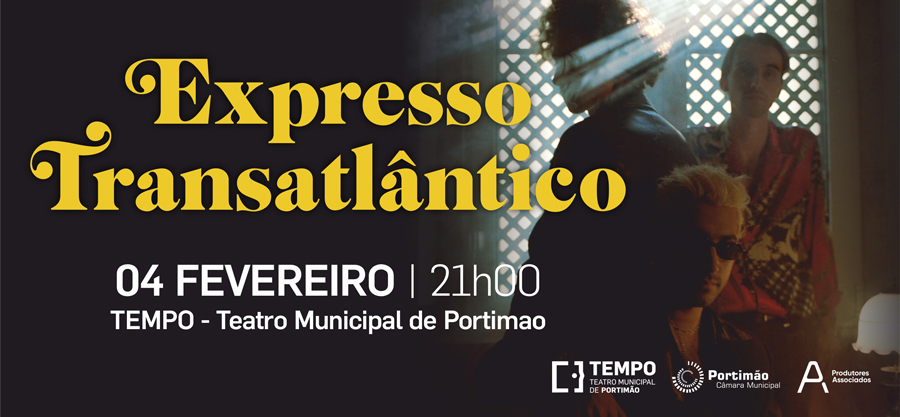 Viva PTM 900x417 013E 23 TEMPO Expresso Transatlântico